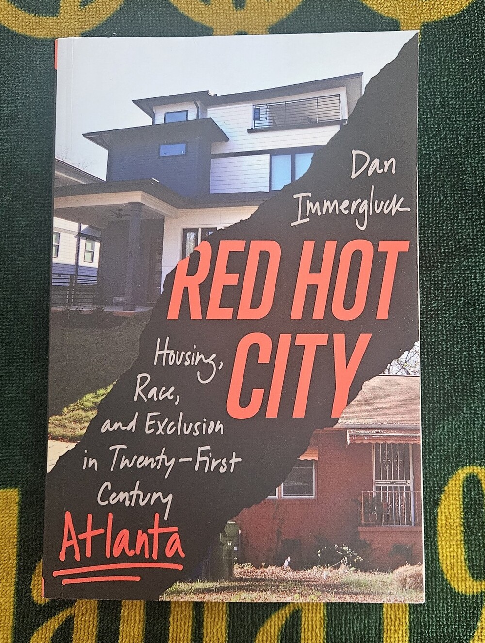 Red Hot City by Dan Immergluck - Atlanta Paperback